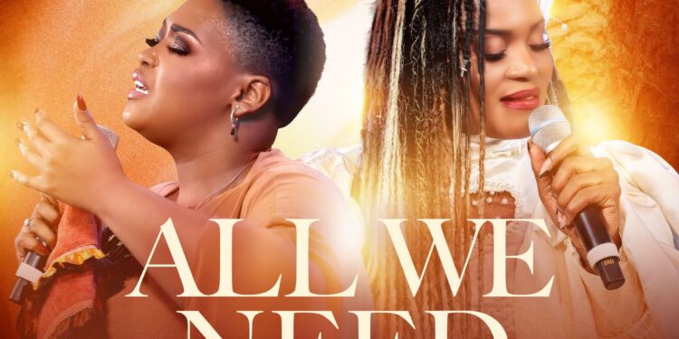 Maranatha Goroh Releases “ALL WE NEED” Music Video Featuring Ntokozo Mbambo, A Powerful Sound of Worship